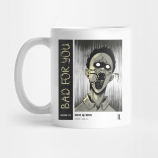 Anime - Bad for you Mug